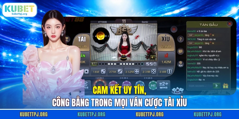 Cam kết uy tín, công bằng trong mọi ván cược Tài Xỉu