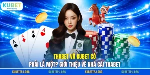 Thabet Và Kubet